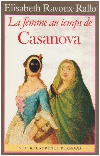 La femme au temps de Casanova book