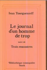 Journal d'un homme de trop. (suivi de) Trois rencontres book