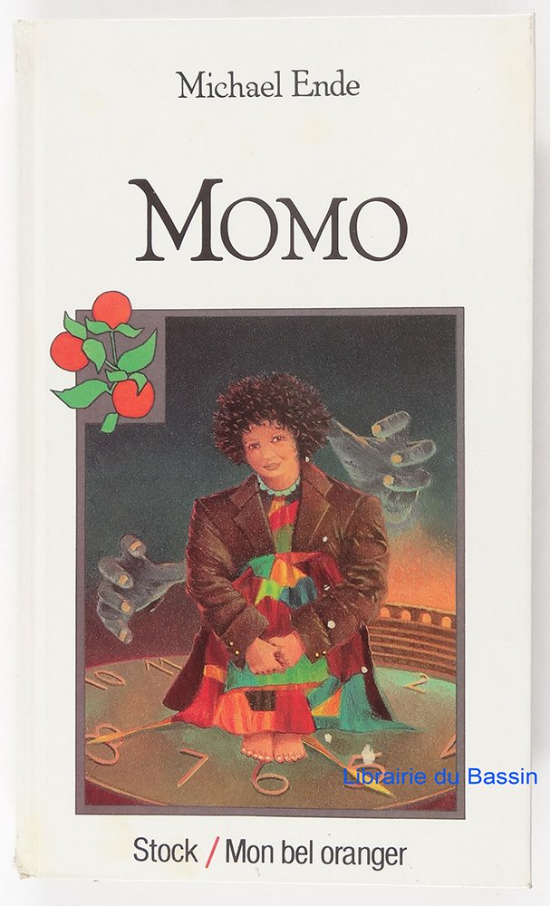 Momo ou La mystérieuse histoire des voleurs de temps et de l'enfant qui a rendu aux hommes le temps volé Books