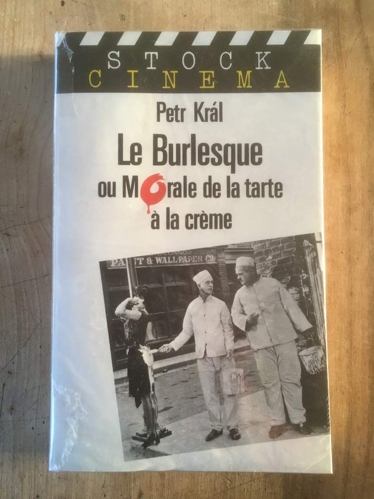 Le burlesque ou morale de la tarte a la creme book