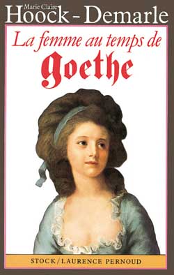 La Femme au temps de Goethe Books