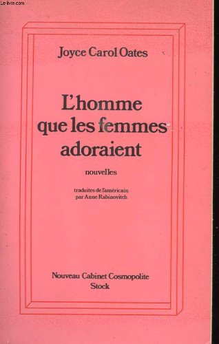 L'Homme que les femmes adoraient book
