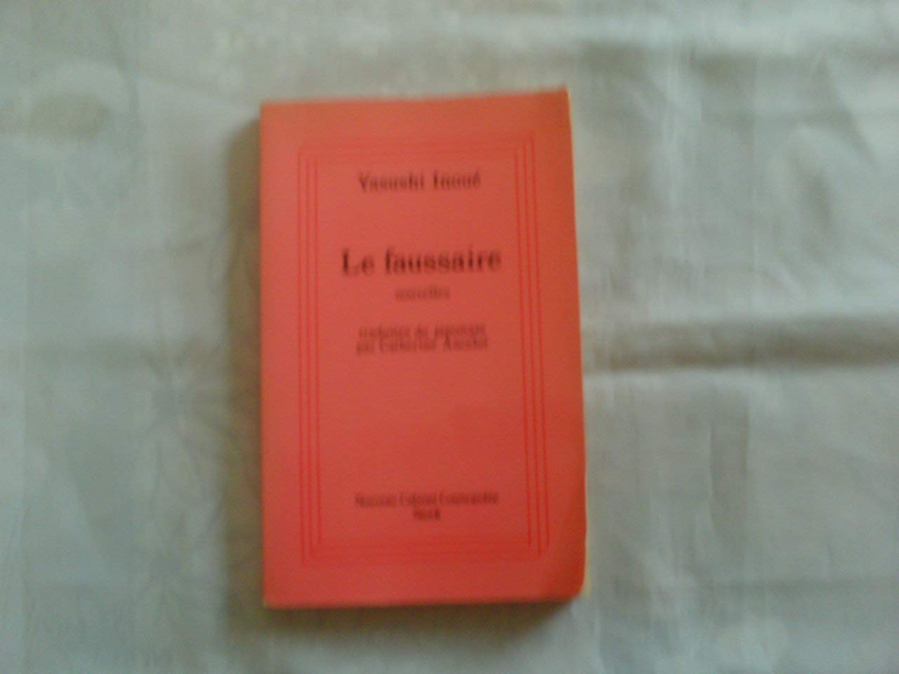 Le Faussaire (Nouveau cabinet cosmopolite) book