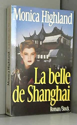 La belle de shanghai / roman book