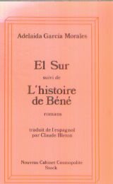 El Sur, suivi de "Histoire de Bene" book