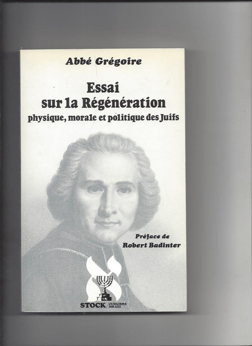 Essai sur la régénération physique, morale et politique des juifs Books