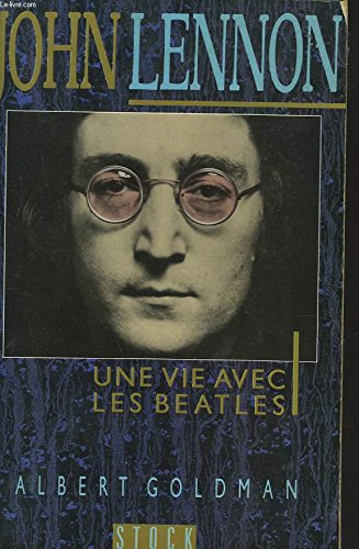 John Lennon: Une vie avec les Beatles book