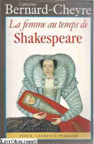 La Femme au temps de Shakespeare Books