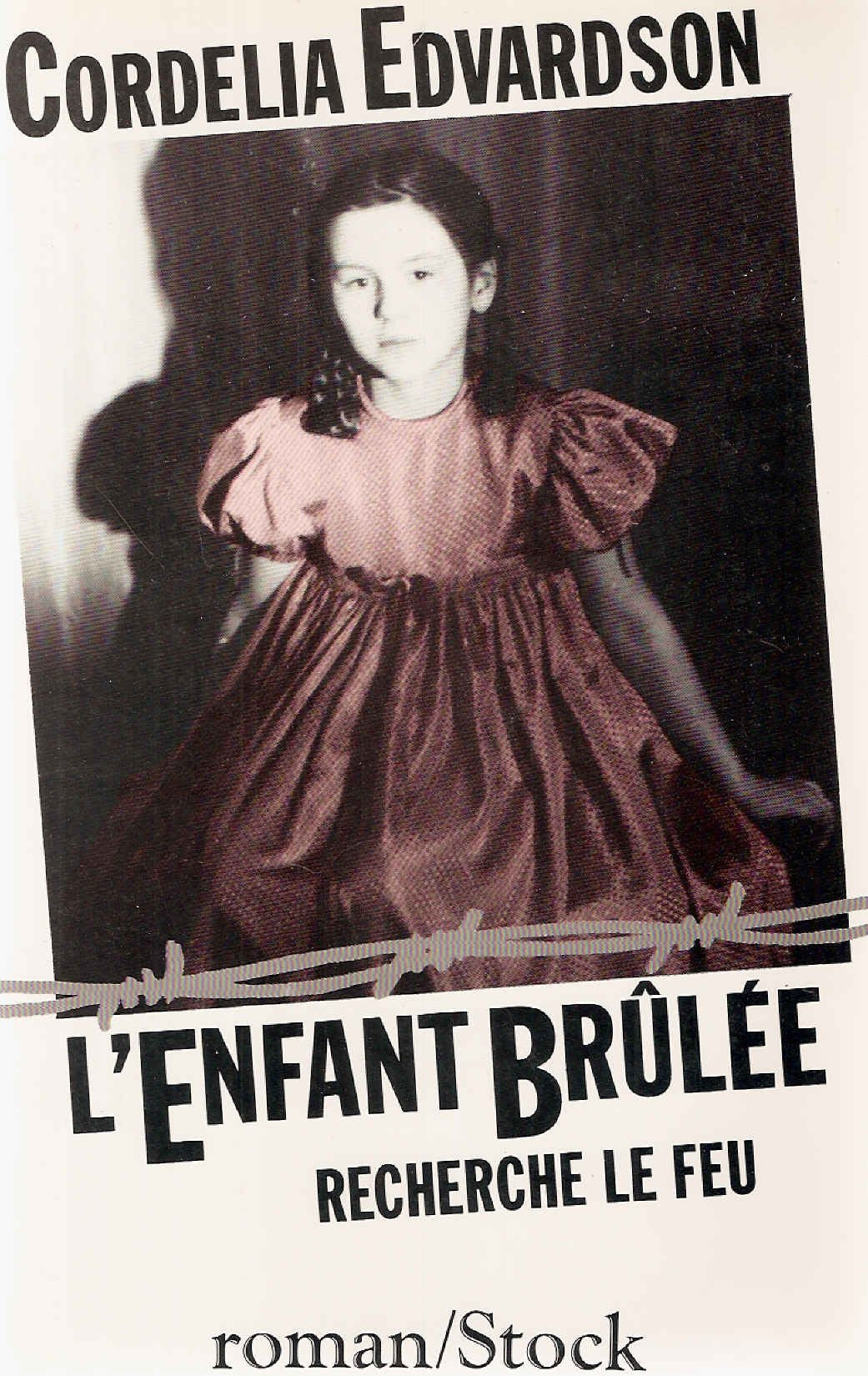 L'Enfant brûlée recherche le feu Books