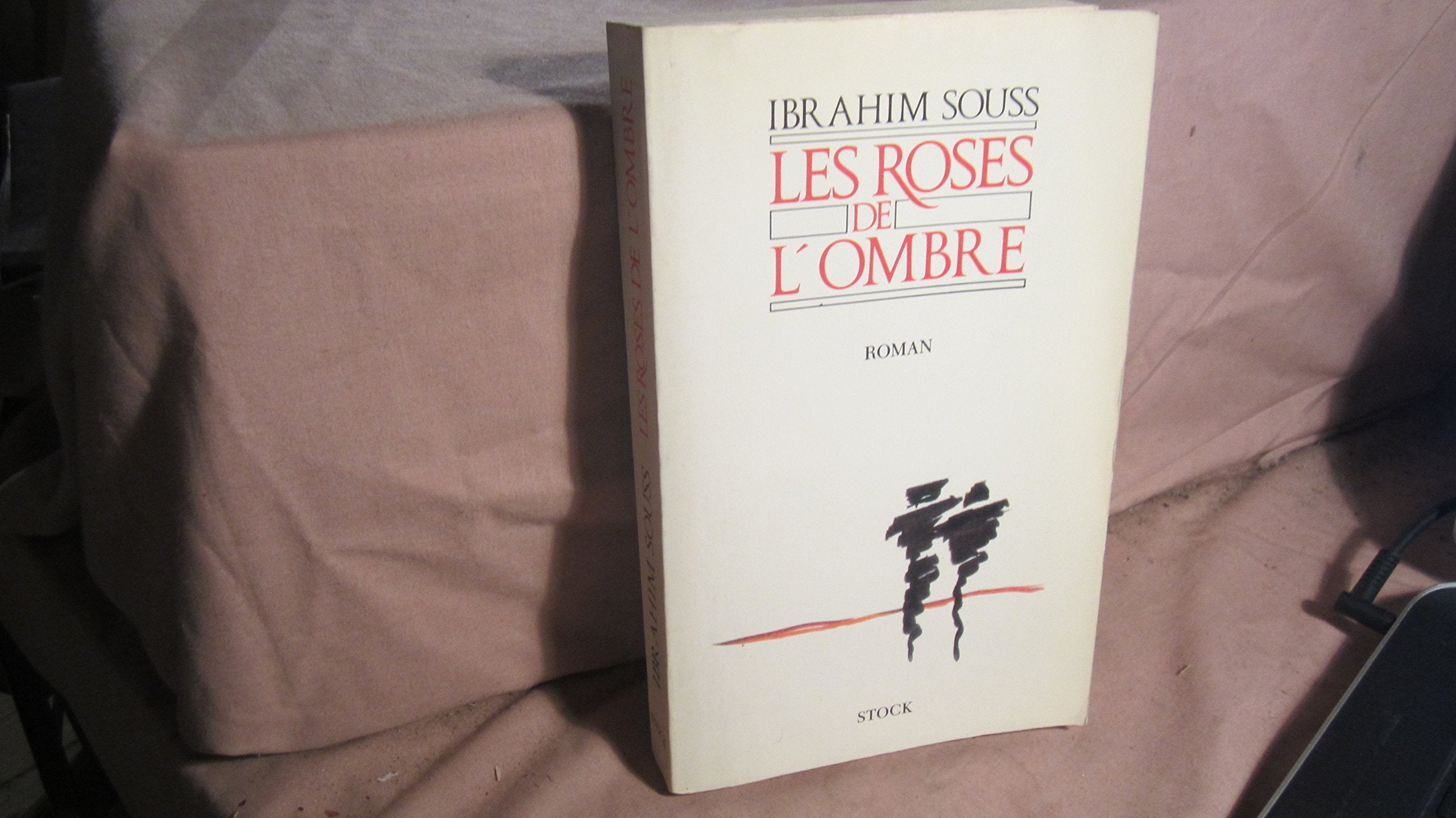 Les roses de l'ombre (Littérature Française) Books