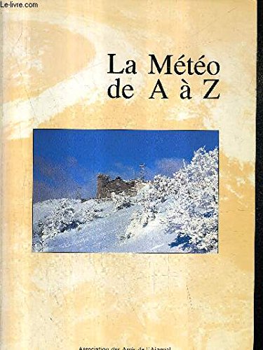 La Meteo De A A Z Geology & Geography