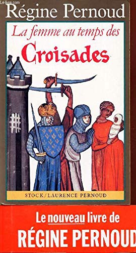 La Femme au temps des Croisades Books