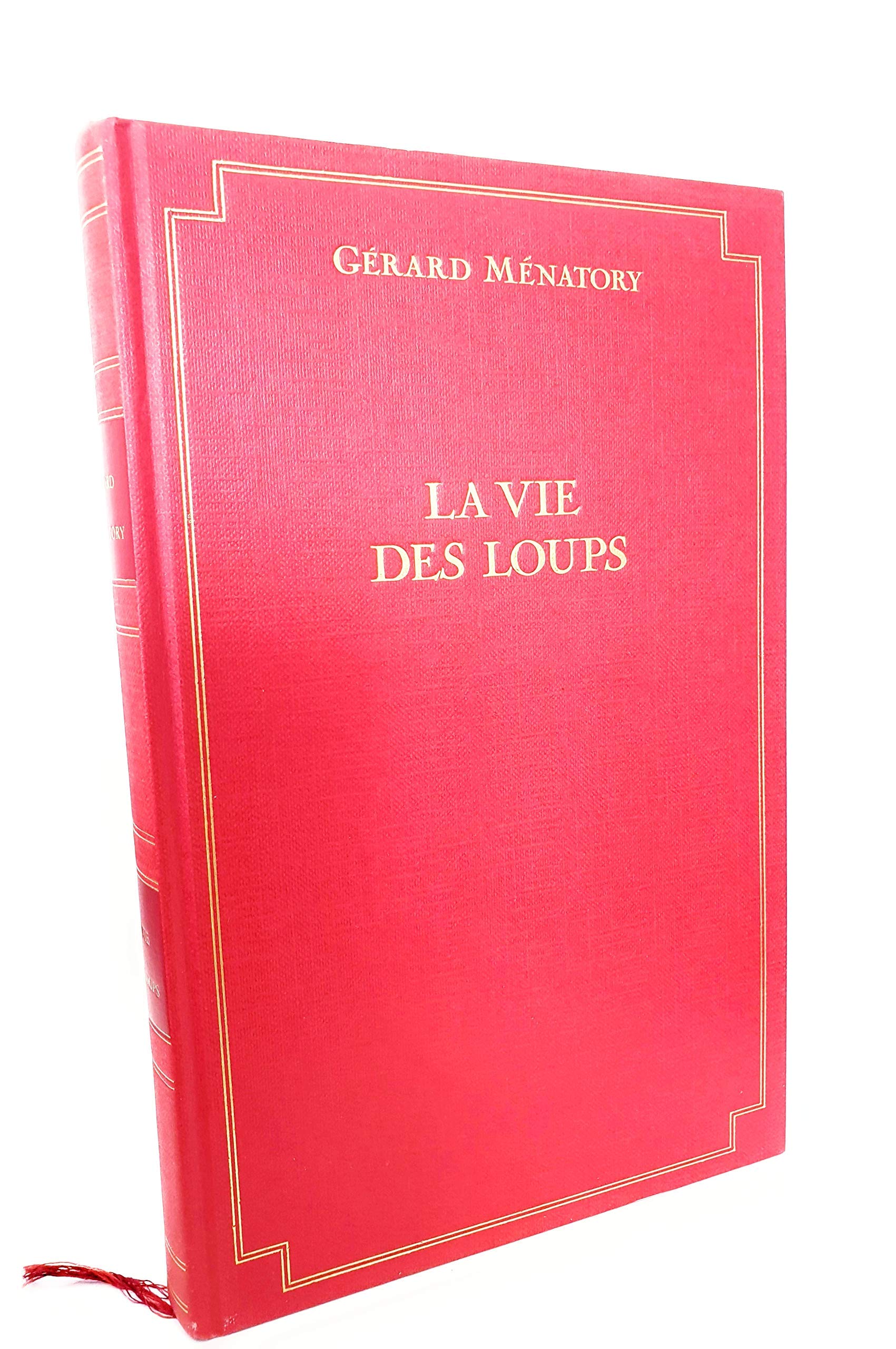 La Vie Des Loups. Du Mythe A La Realite Books