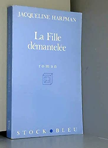 La Fille démantelée book