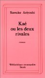 Kaé ou les deux rivales book