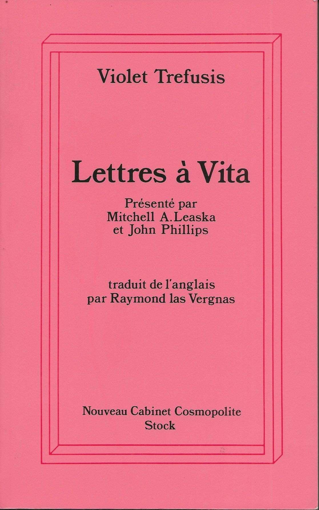 Lettres à Vita : les lettres de Violet Trefusis à Vita Sackville-West, 1910-1921 Books