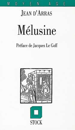 Le roman de Mélusine ou L'histoire des Lusignan book