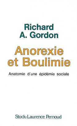 Anorexie et boulimie : anatomie d'une épidémie sociale Books