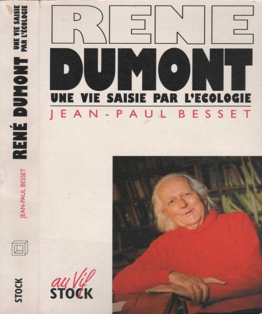 René Dumont: Une vie saisie par l'écologie book