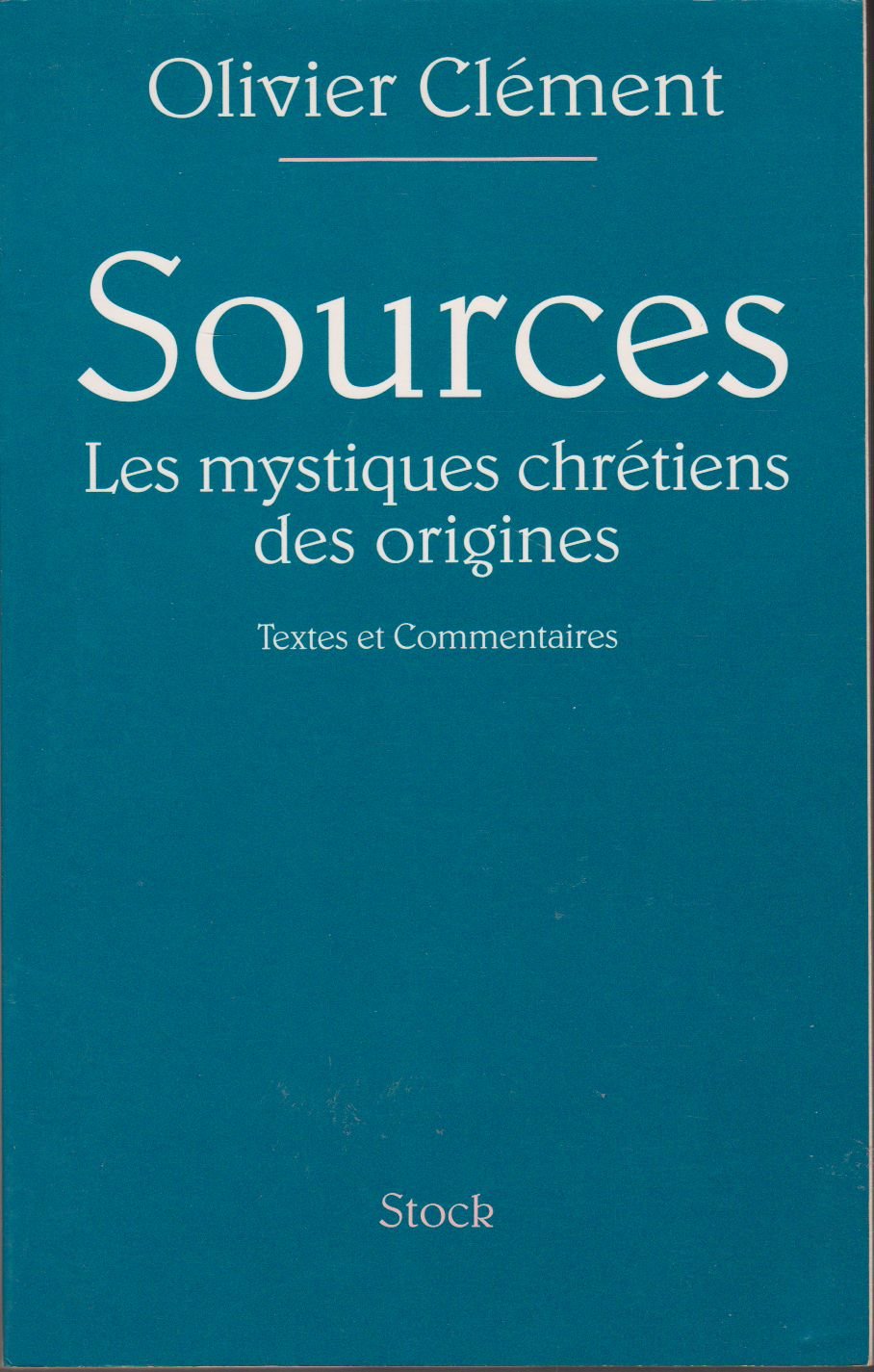 Sources. Les Mystiques Chretiens Dans Les Origines Books