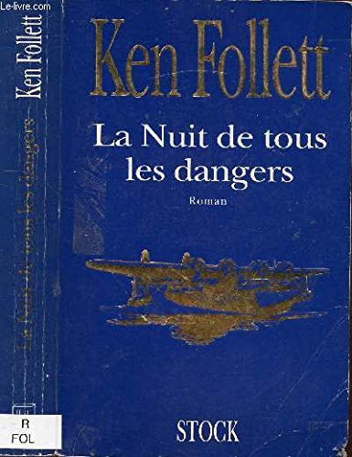La Nuit De Tous Les Dangers Books