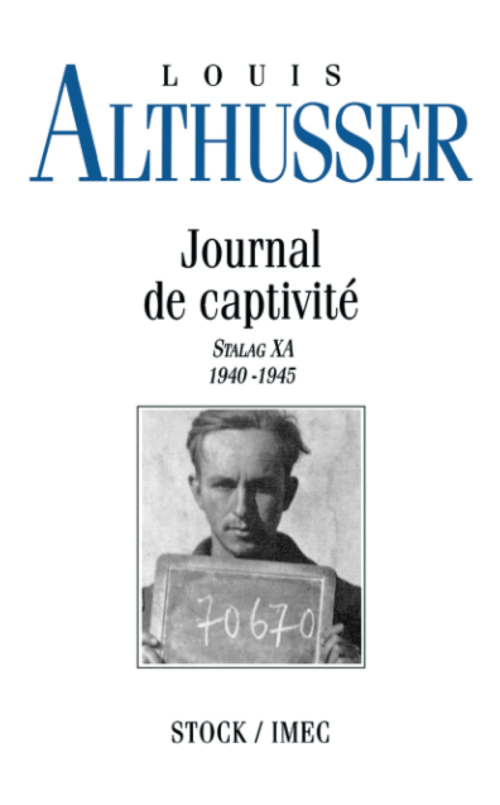 Journal de captivité: Stalag XA 1940-1945 Essays & Short Stories
