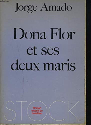 Dona Flor et ses deux maris : histoire morale, histoire d'amour Books