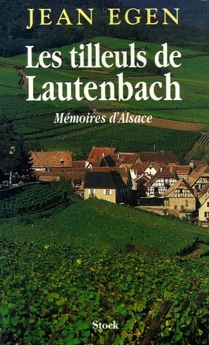 Les tilleuls de Lautenbach, tome 1 Contemporary literature