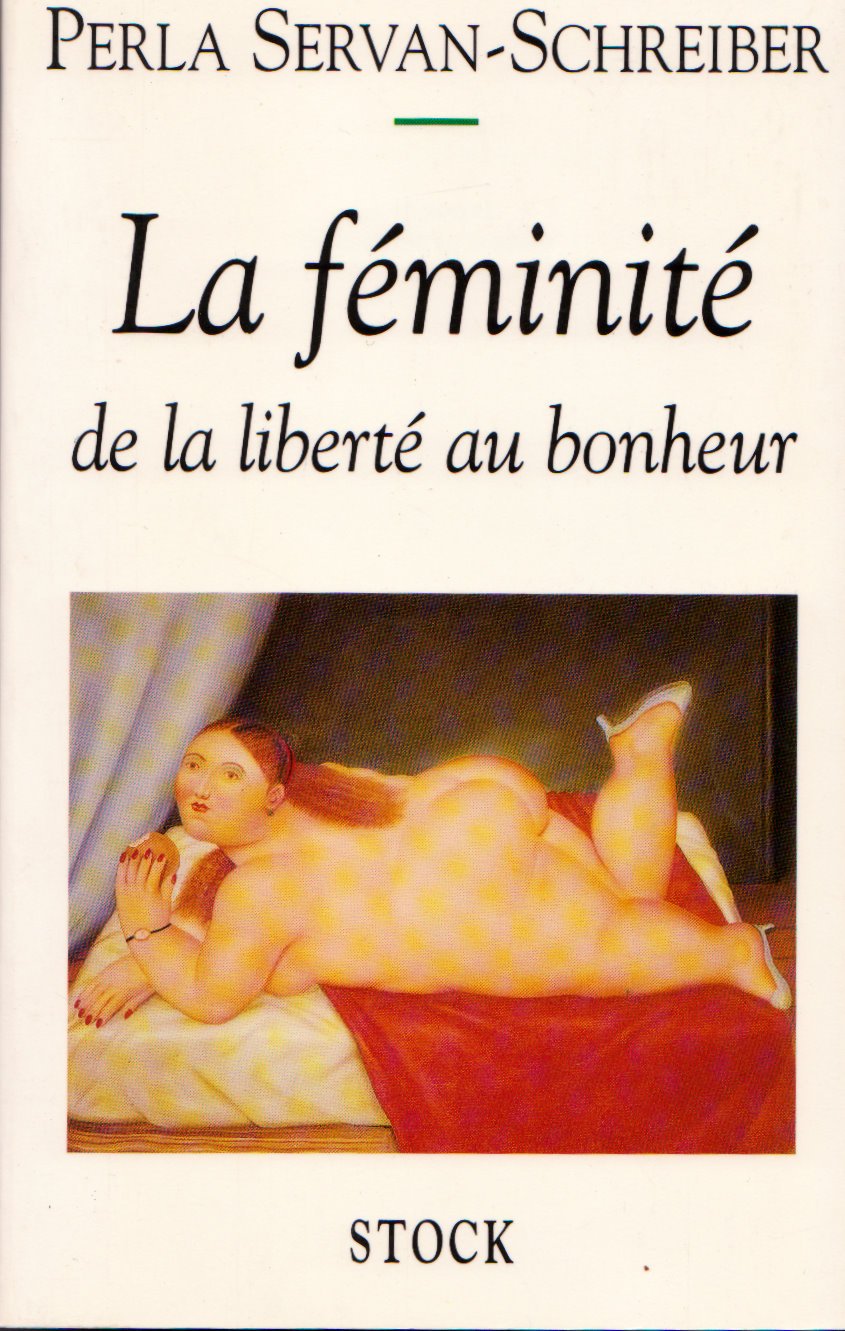 La féminité: De la liberté au bonheur Books