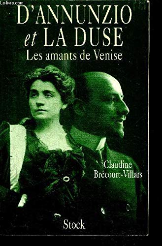D'Annunzio et la Duse: Les amants de Venise Books