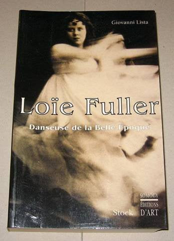 Loïe Fuller: Danseuse de la Belle époque book