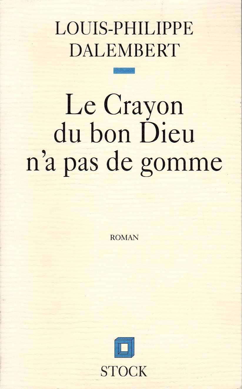 Le crayon du bon Dieu n'a pas de gomme Books