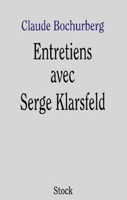 Entretiens avec Serge Klarsfeld Books