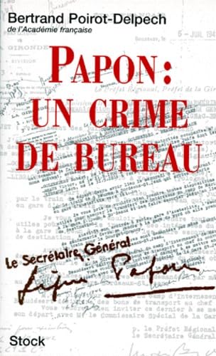 Papon: Un crime de bureau Books