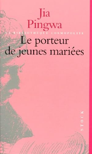 Le Porteur de jeunes mariées Contemporary literature