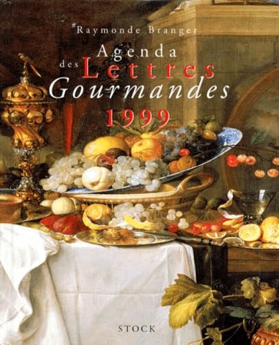 Agenda Des Lettres Gourmandes 1999 book