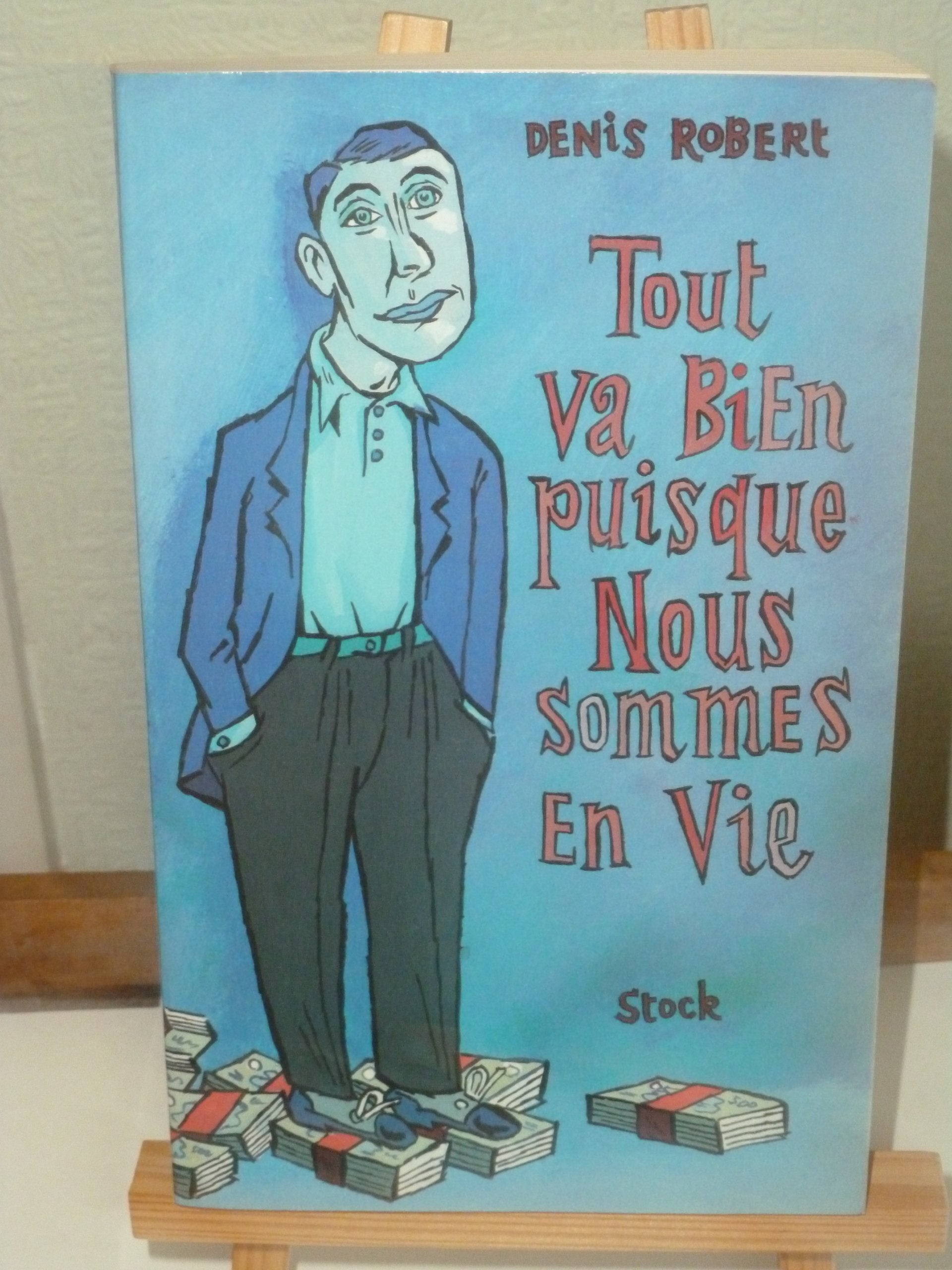 Tout va bien puisque nous sommes en vie Books