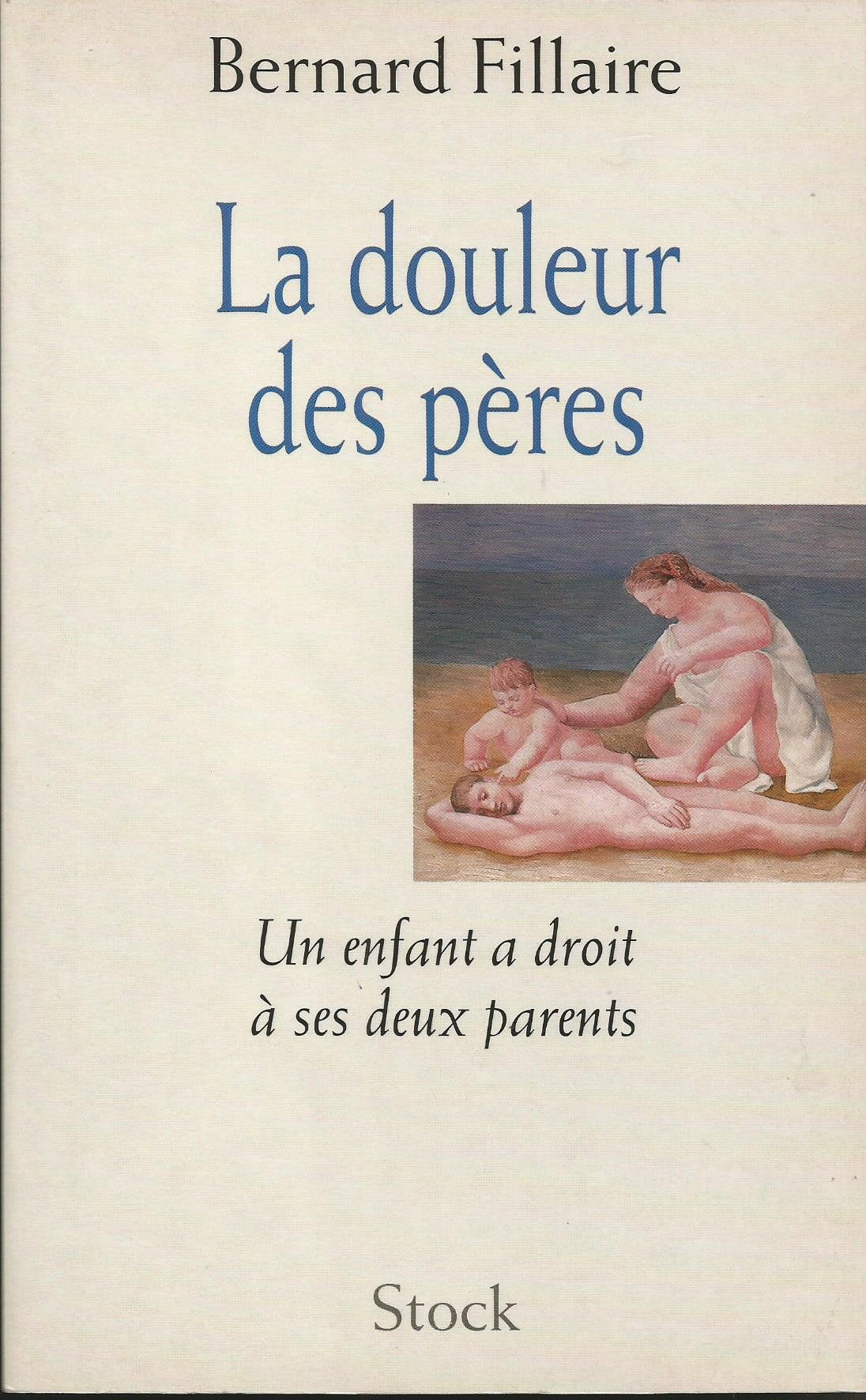 La Douleur Des Peres. Un Enfant A Droit A Ses Deux Parents Parents & Children