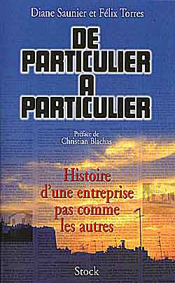 De particulier à particulier, l'aventure d'une entreprise Books