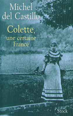 Colette, une certaine France Essays & Short Stories