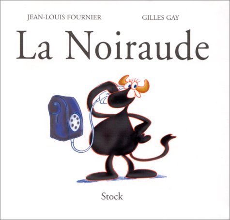 LA NOIRAUDE Novels & Short Stories