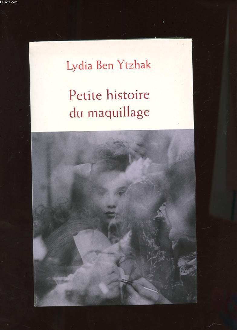 Petite Histoire Du Maquillage Books