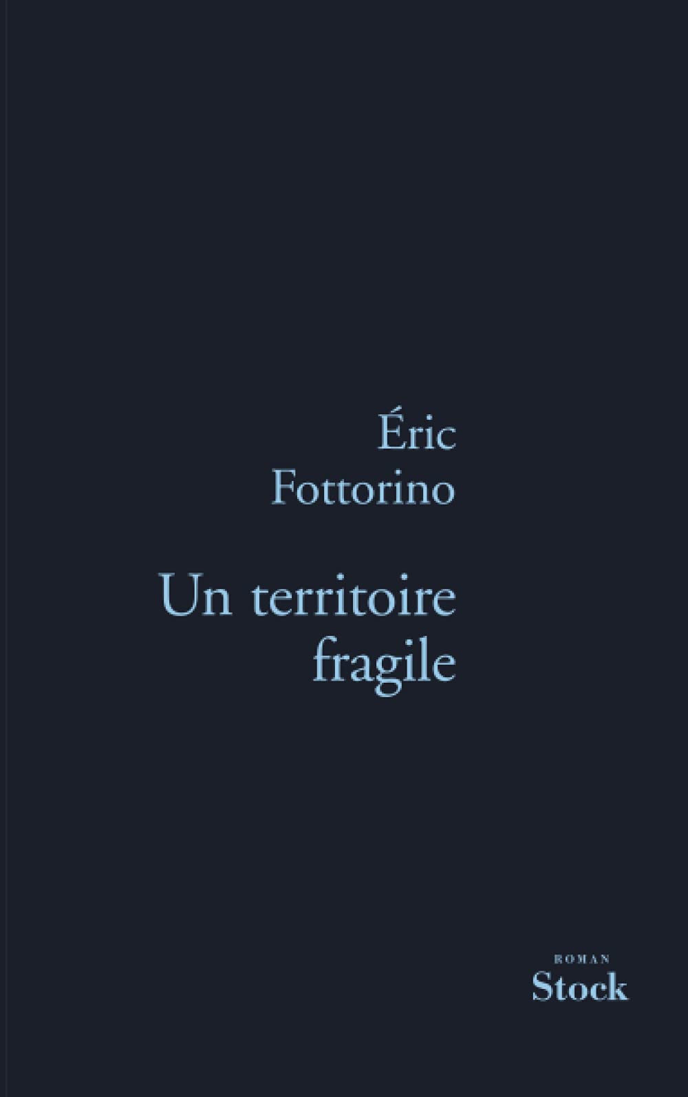 UN TERRITOIRE FRAGILE- PRIX EUROPE 1 Contemporary literature