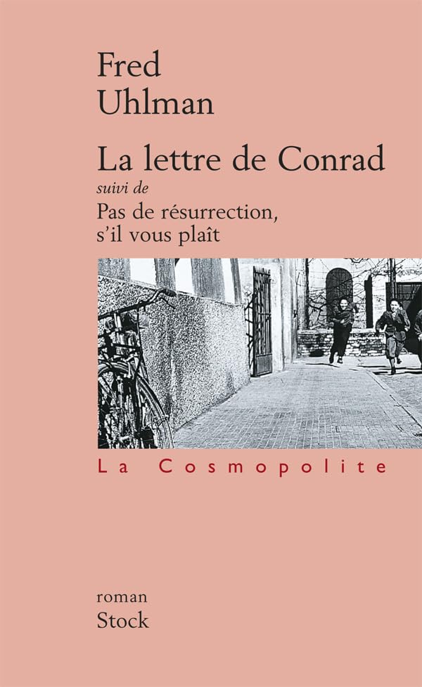 La lettre de Conrad: suivi de Pas de résurrection, s'il vous plaît Contemporary literature
