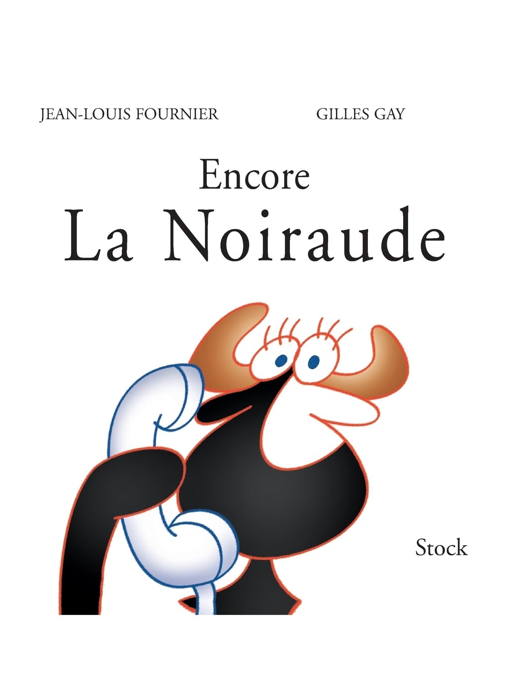 Encore La Noiraude Novels & Short Stories
