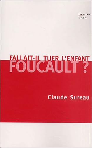 Fallait-il tuer l'enfant Foucault book