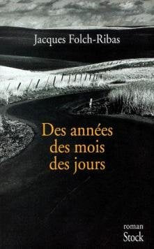 Des Annees Des Mois Des Jours Books