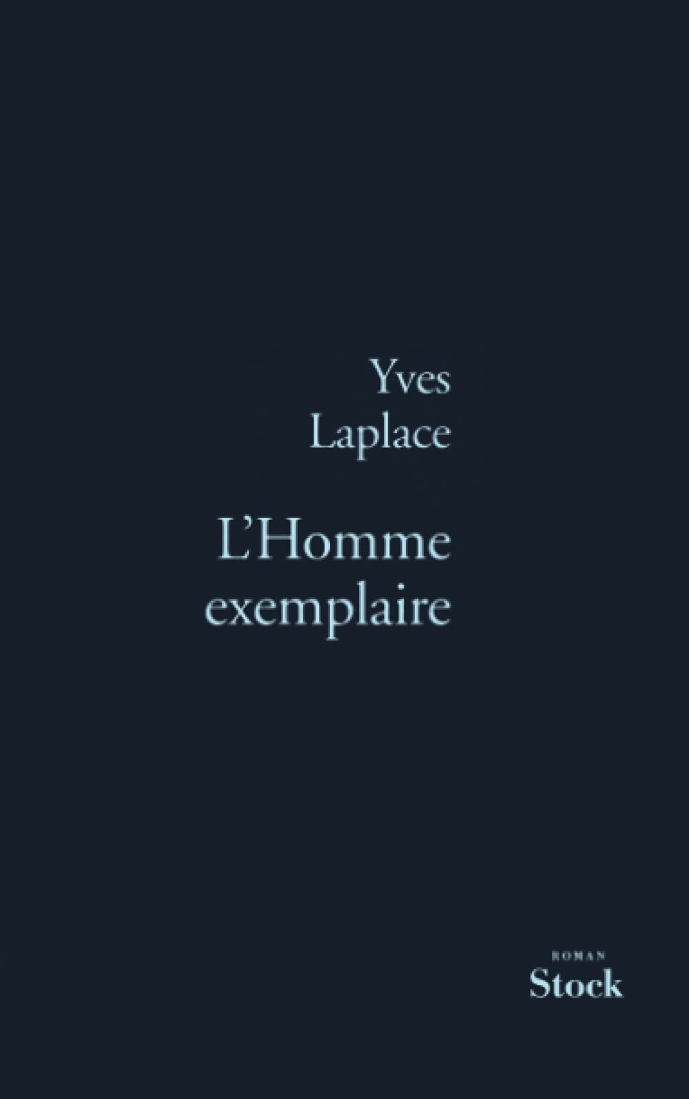 L'homme exemplaire Contemporary literature