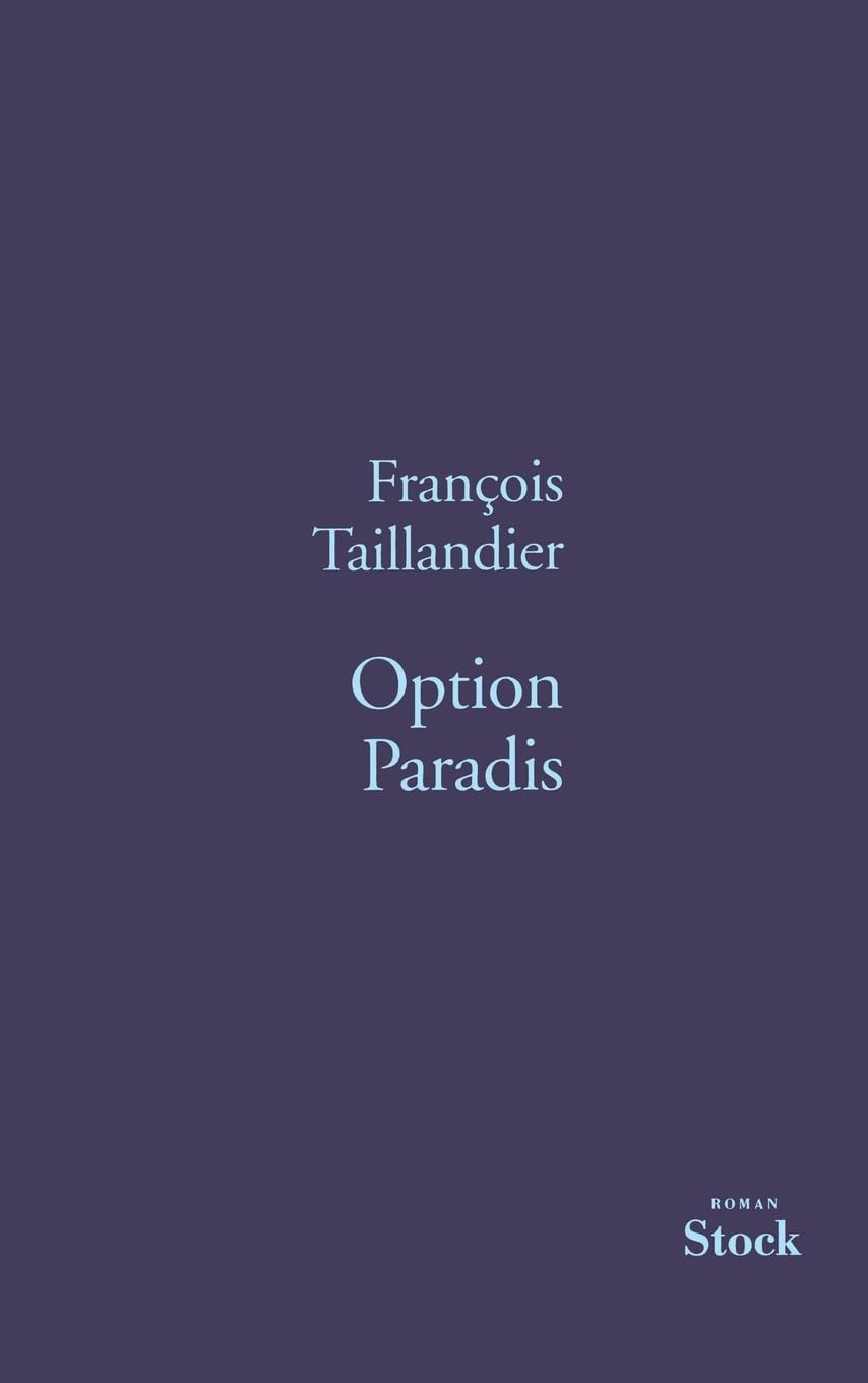 La Grande Intrigue, Tome 1 : Option Paradis Contemporary literature