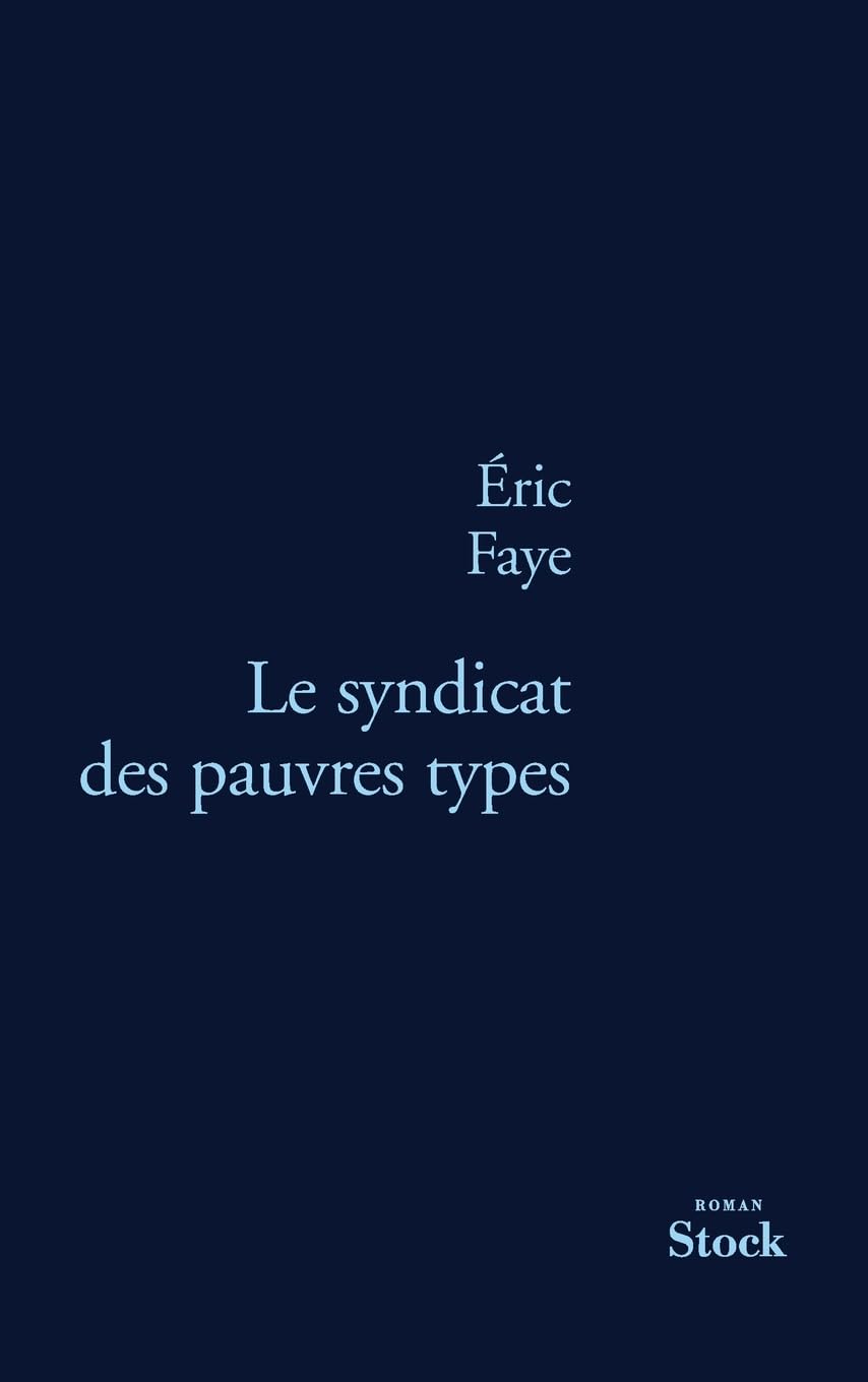 Le syndicat des pauvres types Contemporary literature